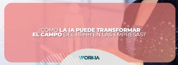 Mejorando la Gestión de RRHH con AI: Descubre cómo transformar tu Empresa