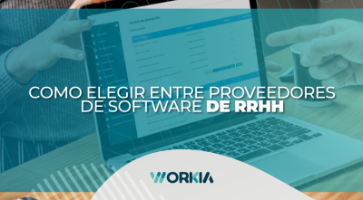 Cómo elegir el proveedor de software de RRHH adecuado