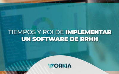 Tiempos y ROI de un Software de RRHH