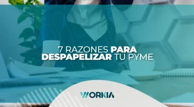 7 razones para despapelizar tu PYME